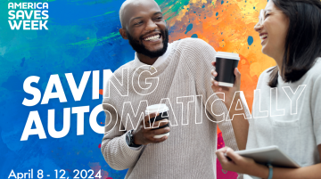 Young adults holding cups of coffee and enjoying each other.  Person on the right hold a computer tablet.  In top left corner is the logo for America Saves Week.  The words Saving at Any Age are in the middle.  In the lower right corner are the words, April 8-12, 2024 -- americasaves.org
