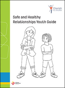 Safe and Healthy Relationships - Youth Guide