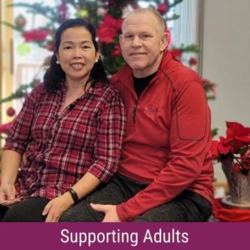 Picture of Hannah and Duane Middleton with the text "Supporting Adults"